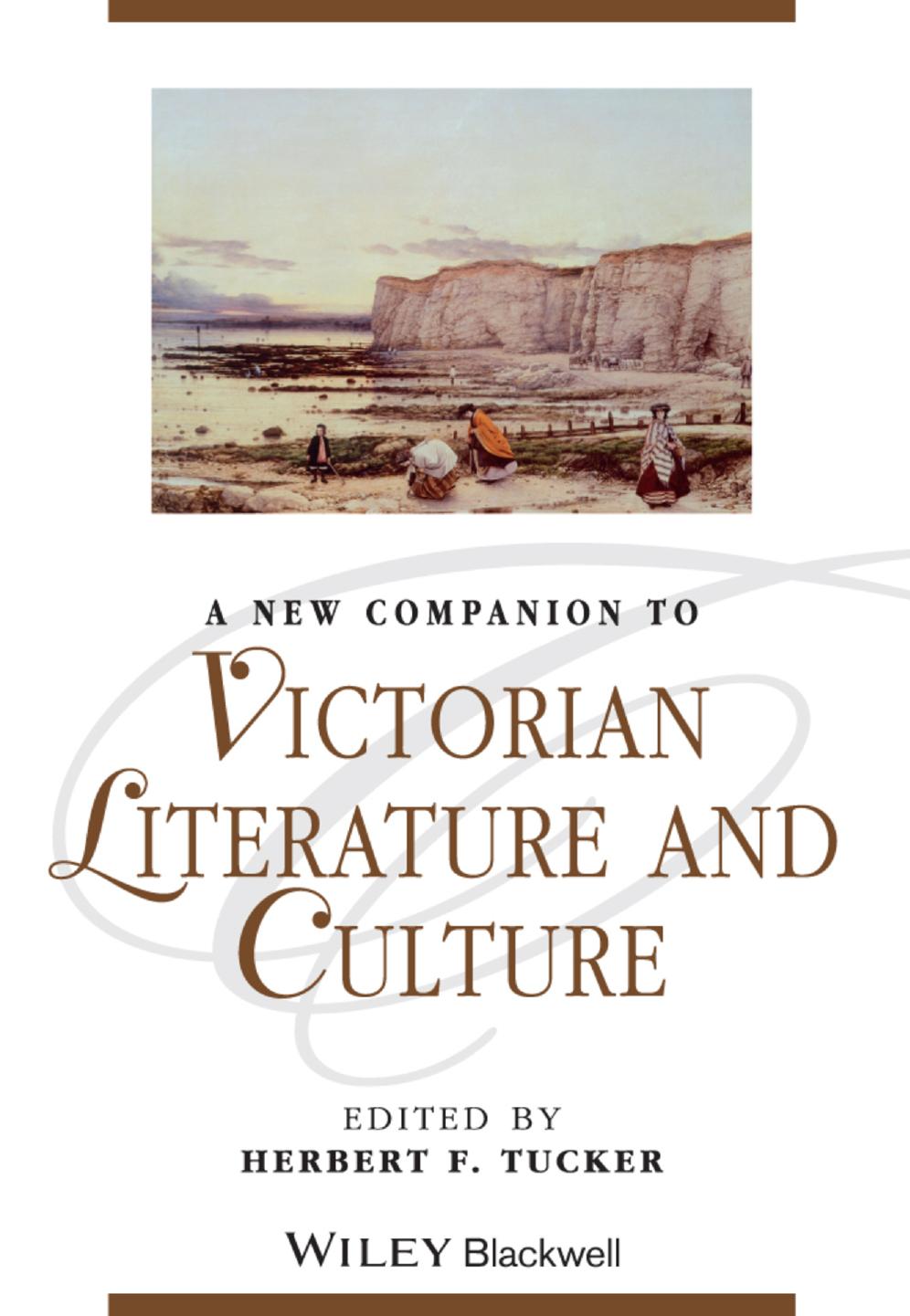 A New Companion to Victorian Literature and Culture