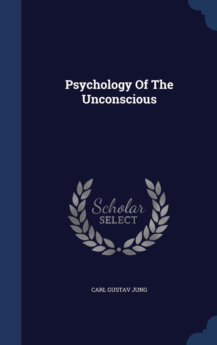 Psychology of the Unconscious