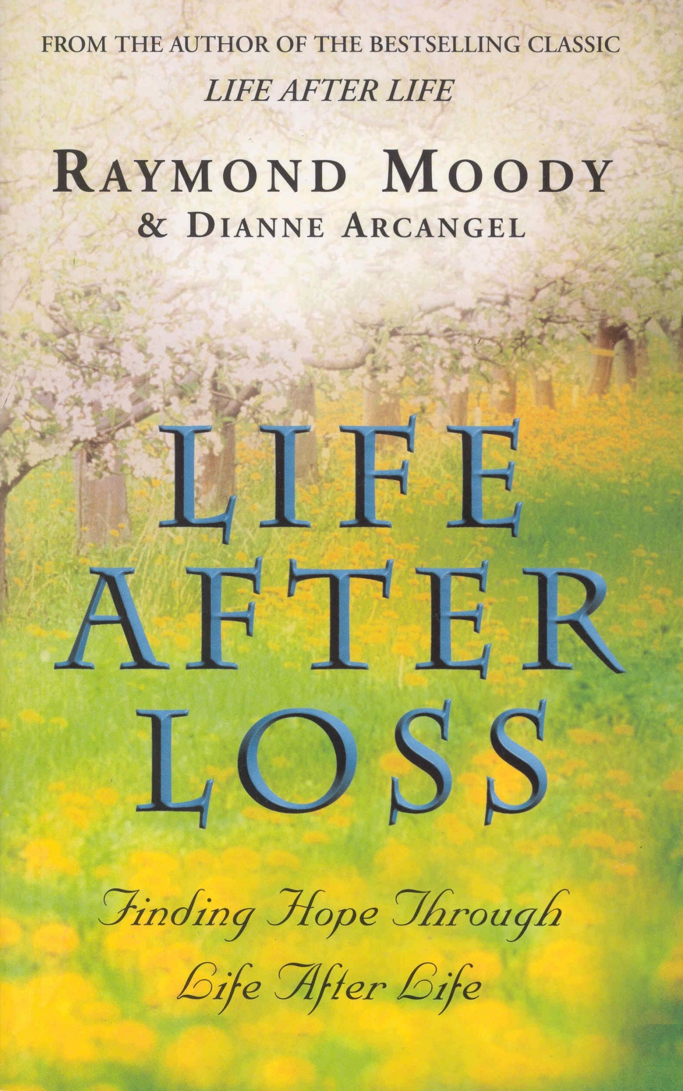 Life After Loss: Conquering Grief and Finding Hope