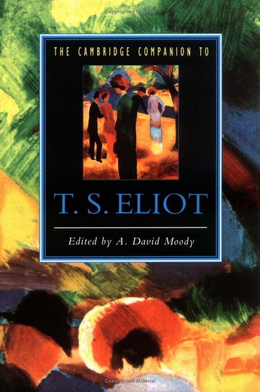 The Cambridge Companion to T.S. Eliot