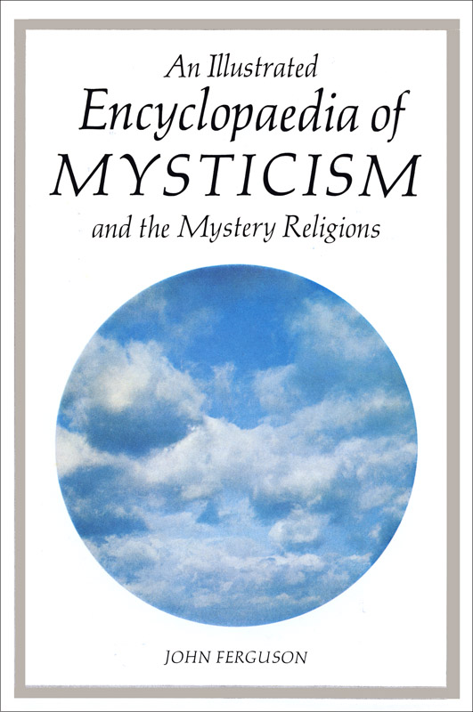 An Illustrated Encyclopaedia of Mysticism