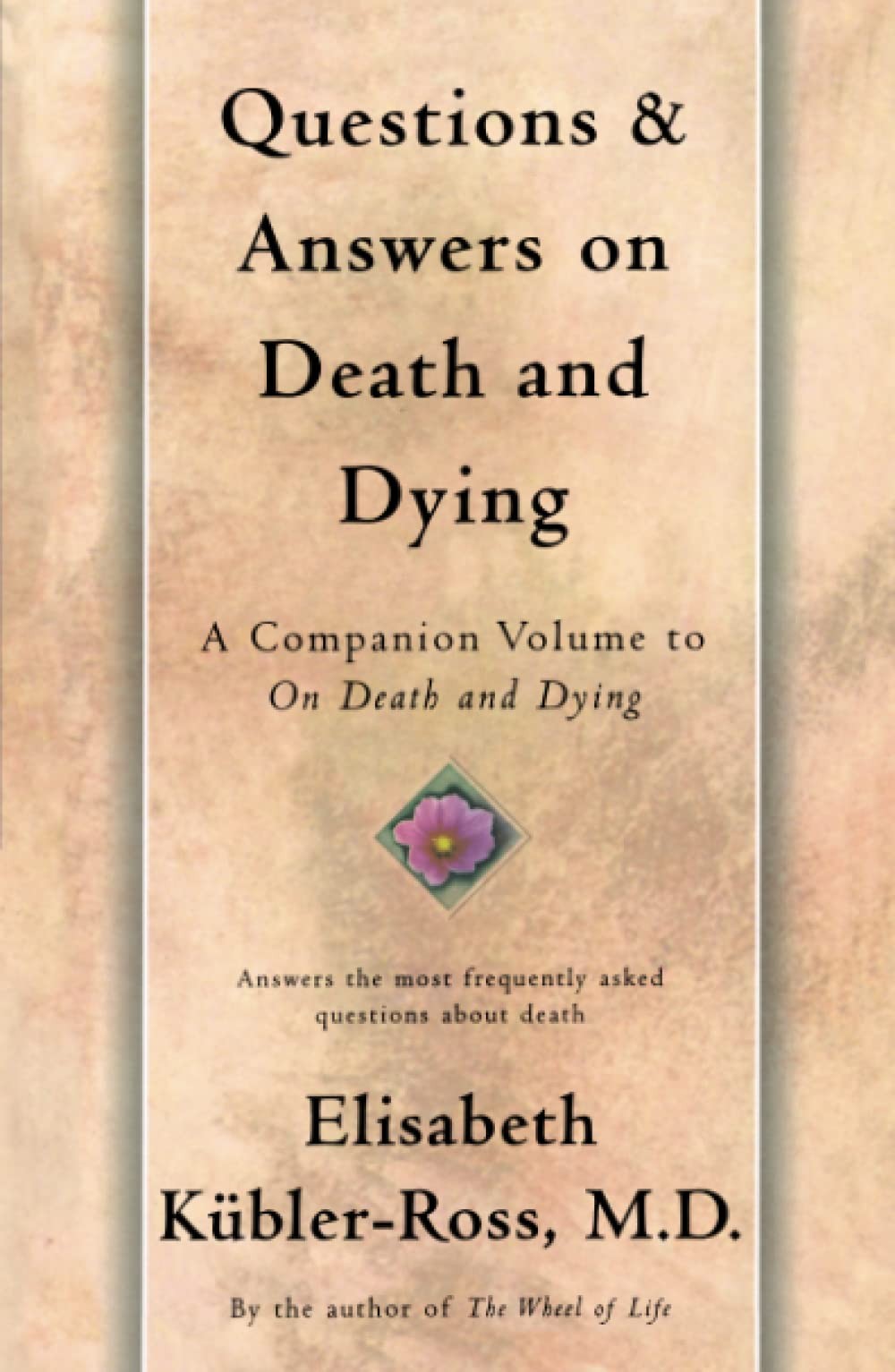 Questions and Answers on Death and Dying: A Companion Volume to on Death and Dying