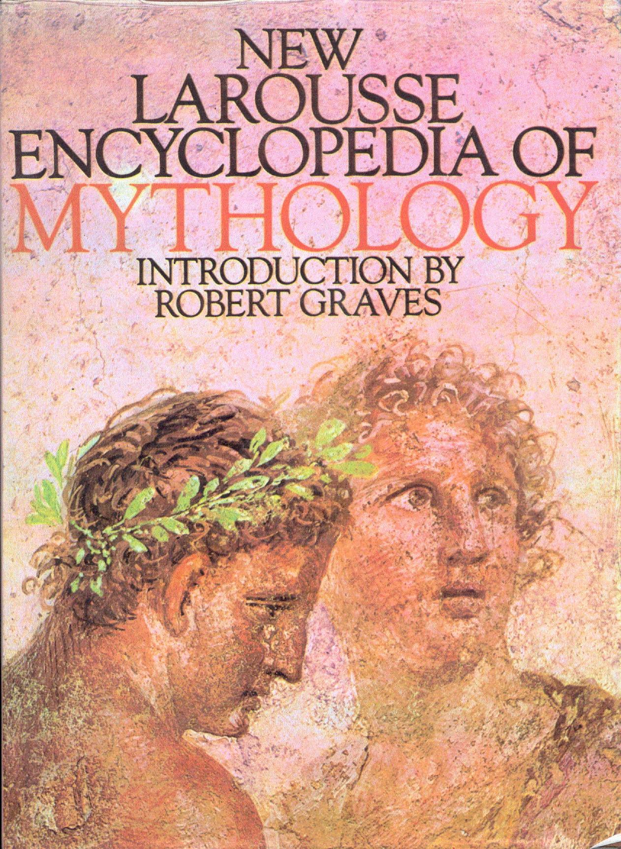 New Larousse Encyclopedia of Mythology