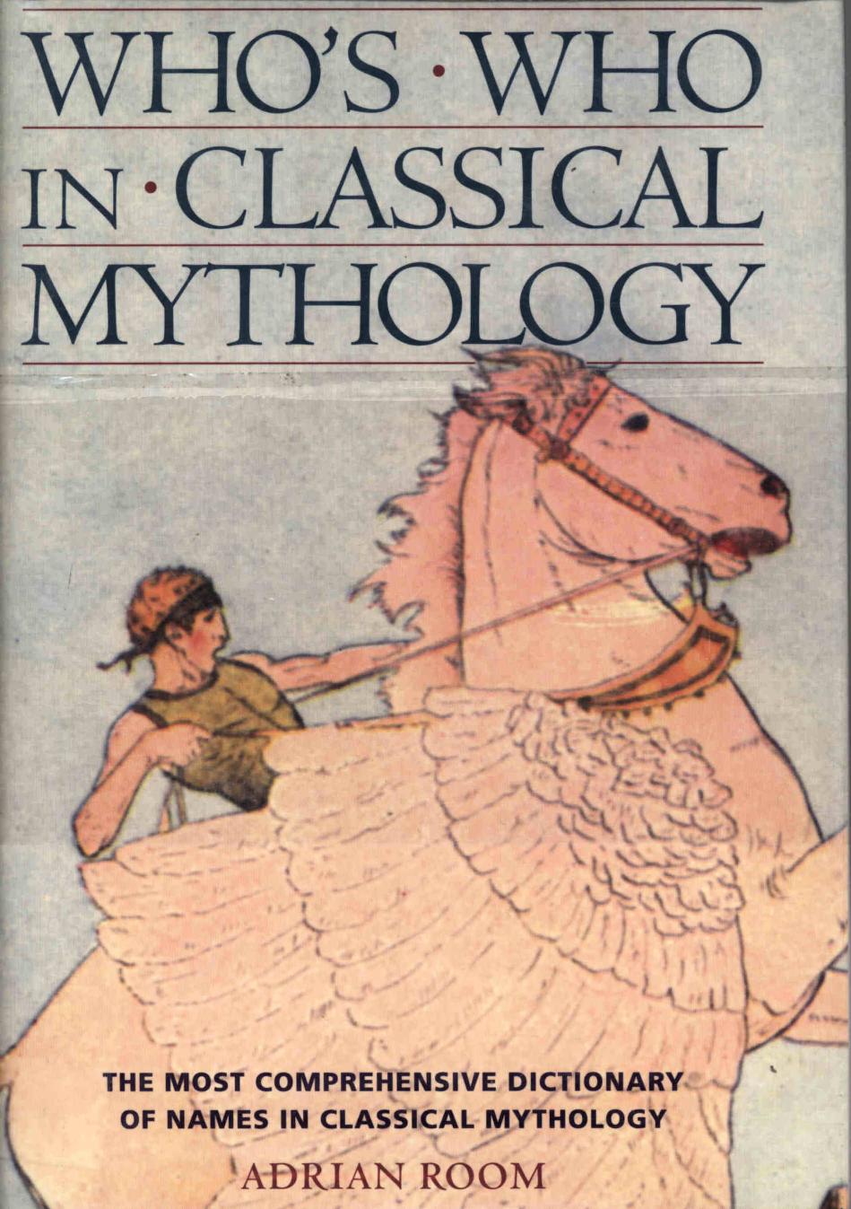 Who's Who in Classical Mythology