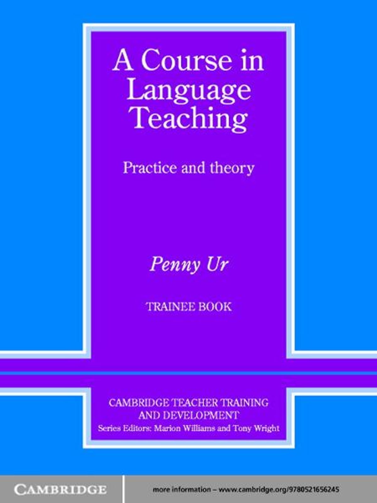 A Course in Language Teaching Trainee Book Trainee's Book