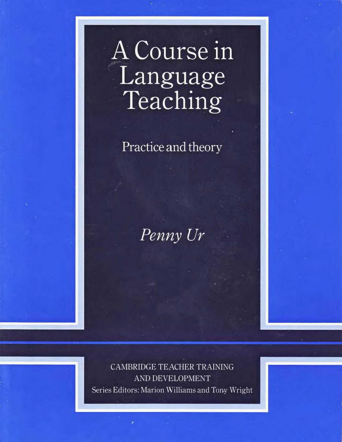 A Course in English Language Teaching