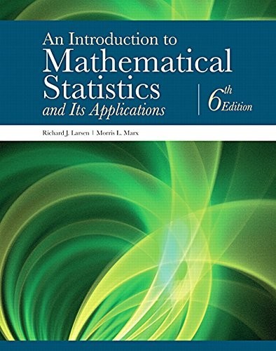 An Introduction to Mathematical Statistics and Its Applications