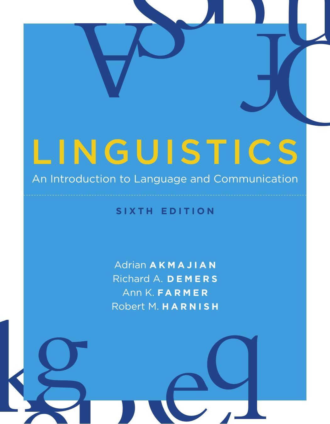 Linguistics: An Introduction to Language and Communication