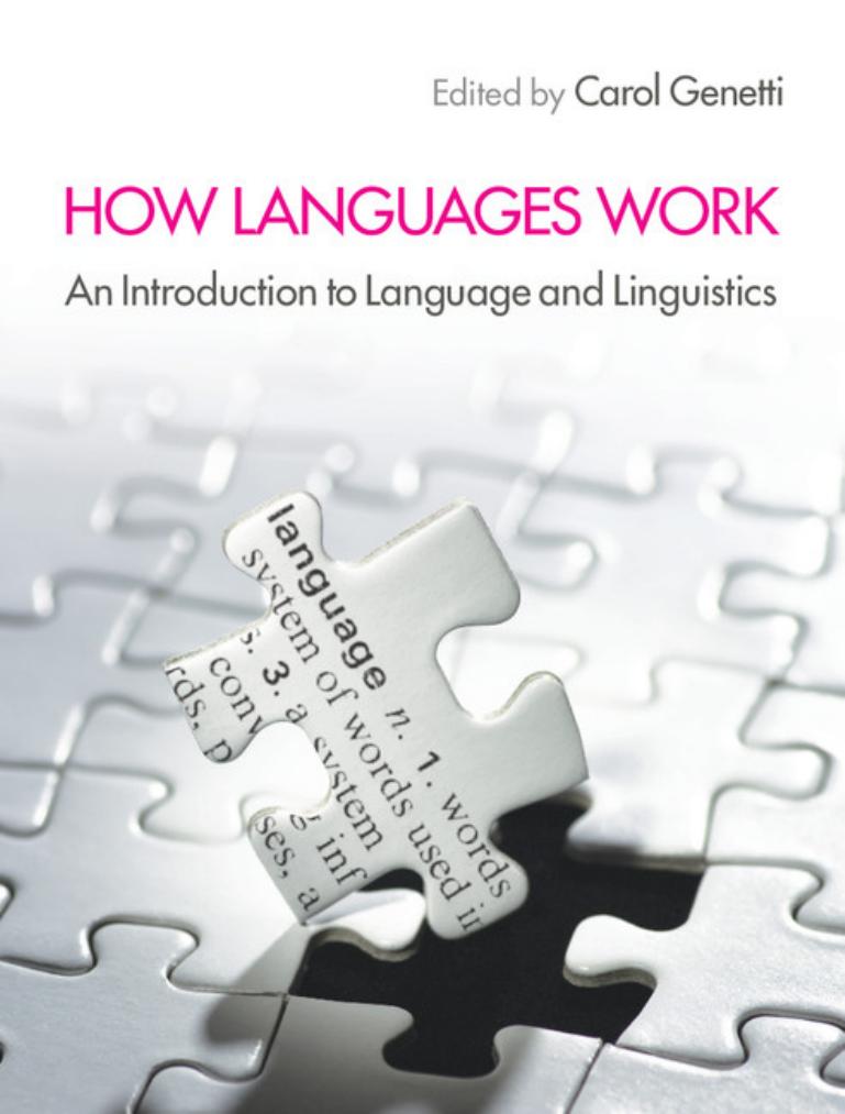 How Languages Work: An Introduction to Language and Linguistics