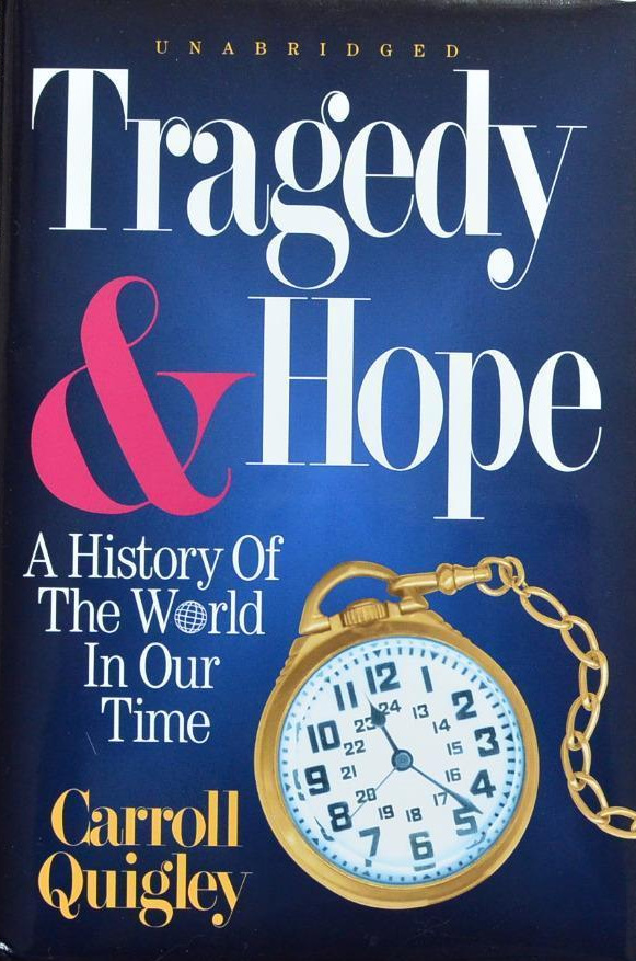 Tragedy and Hope: A History of the World in Our Time