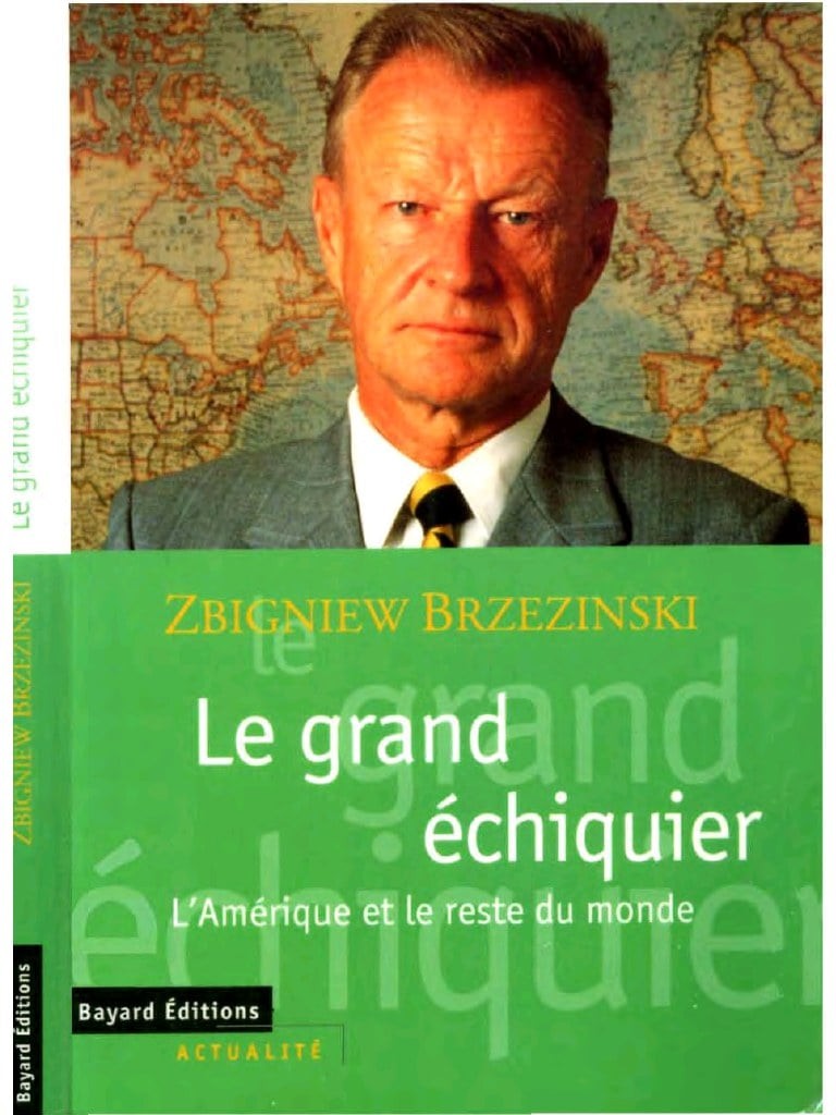 Le grand échiquier: l'Amérique et le reste du monde