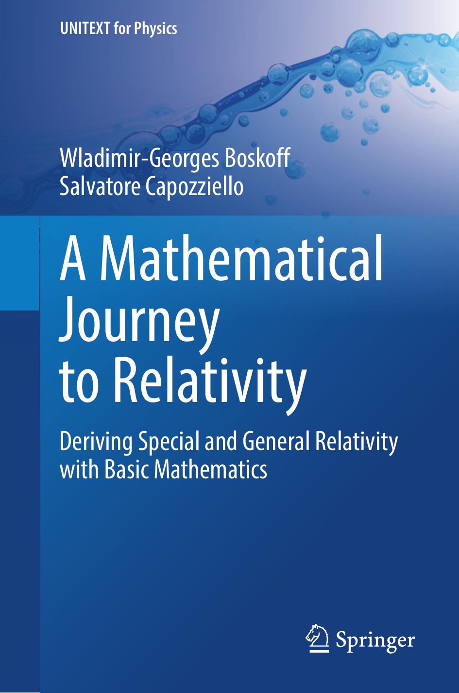 A Mathematical Journey to Relativity: Deriving Special and General Relativity with Basic Mathematics