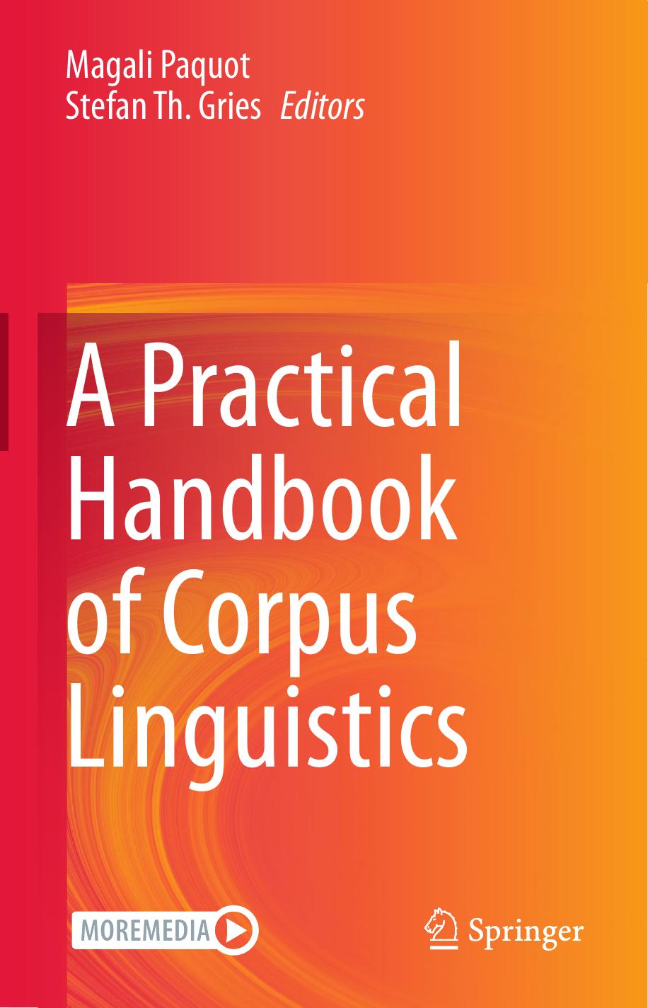 A Practical Handbook of Corpus Linguistics