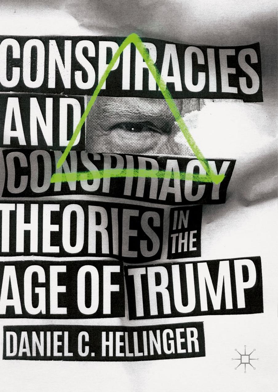 Conspiracies and Conspiracy Theories in the Age of Trump