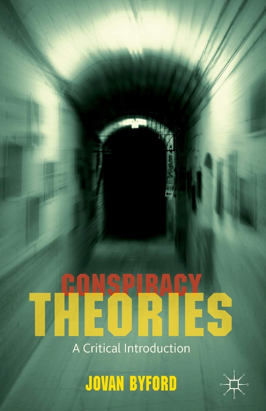 Conspiracy Theories: A Critical Introduction