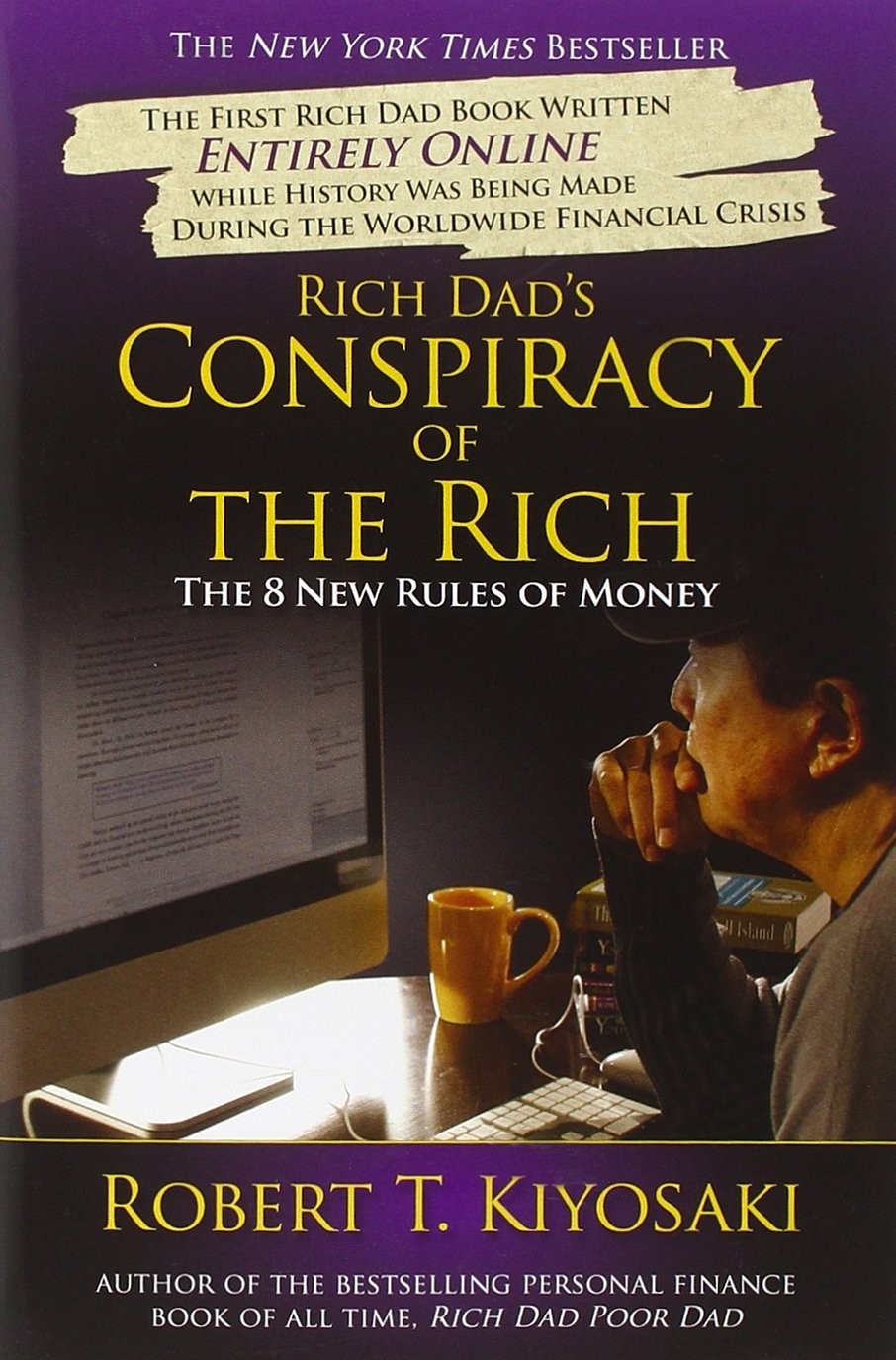 Rich Dad's Conspiracy of the Rich: The 8 New Rules of Money