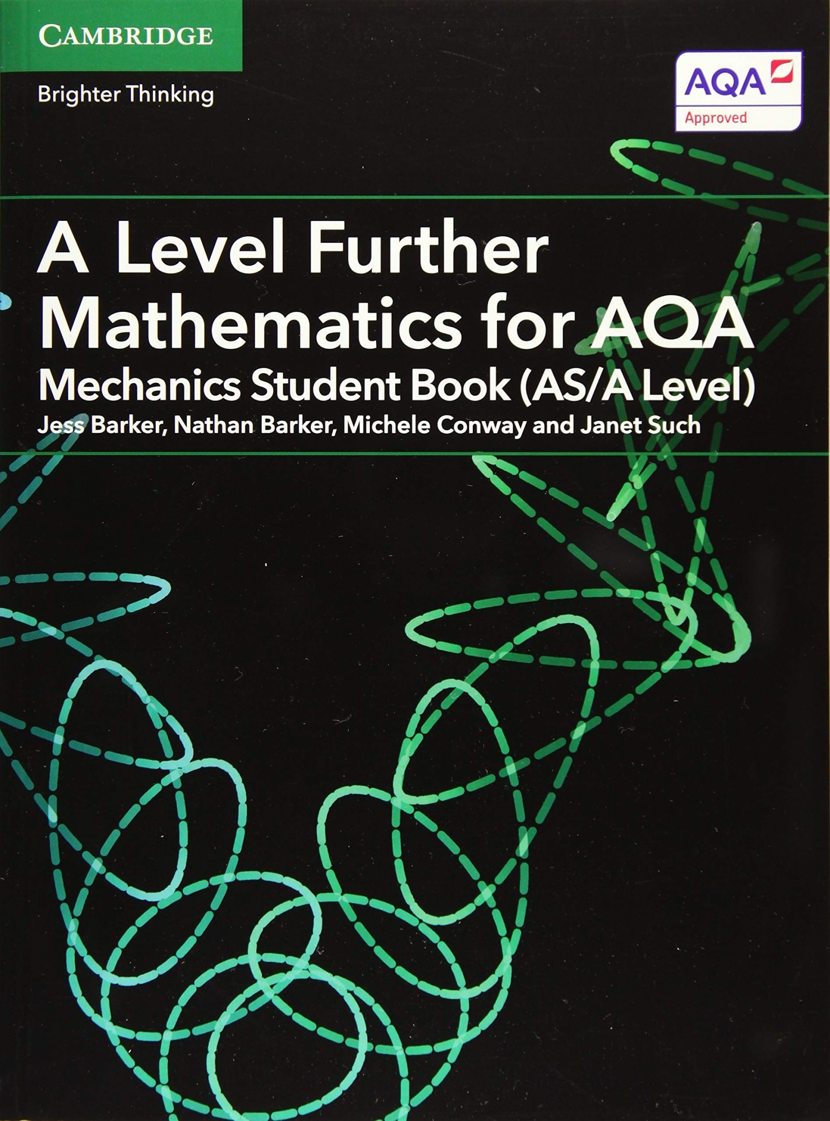 A Level Further Mathematics for AQA Mechanics Student Book (AS/A Level)