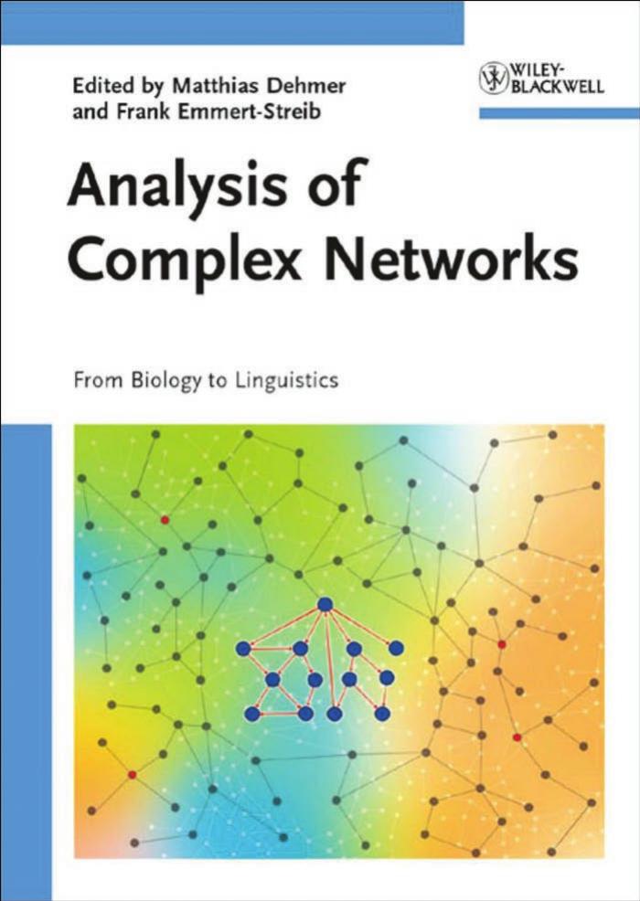 Analysis of Complex Networks: From Biology to Linguistics