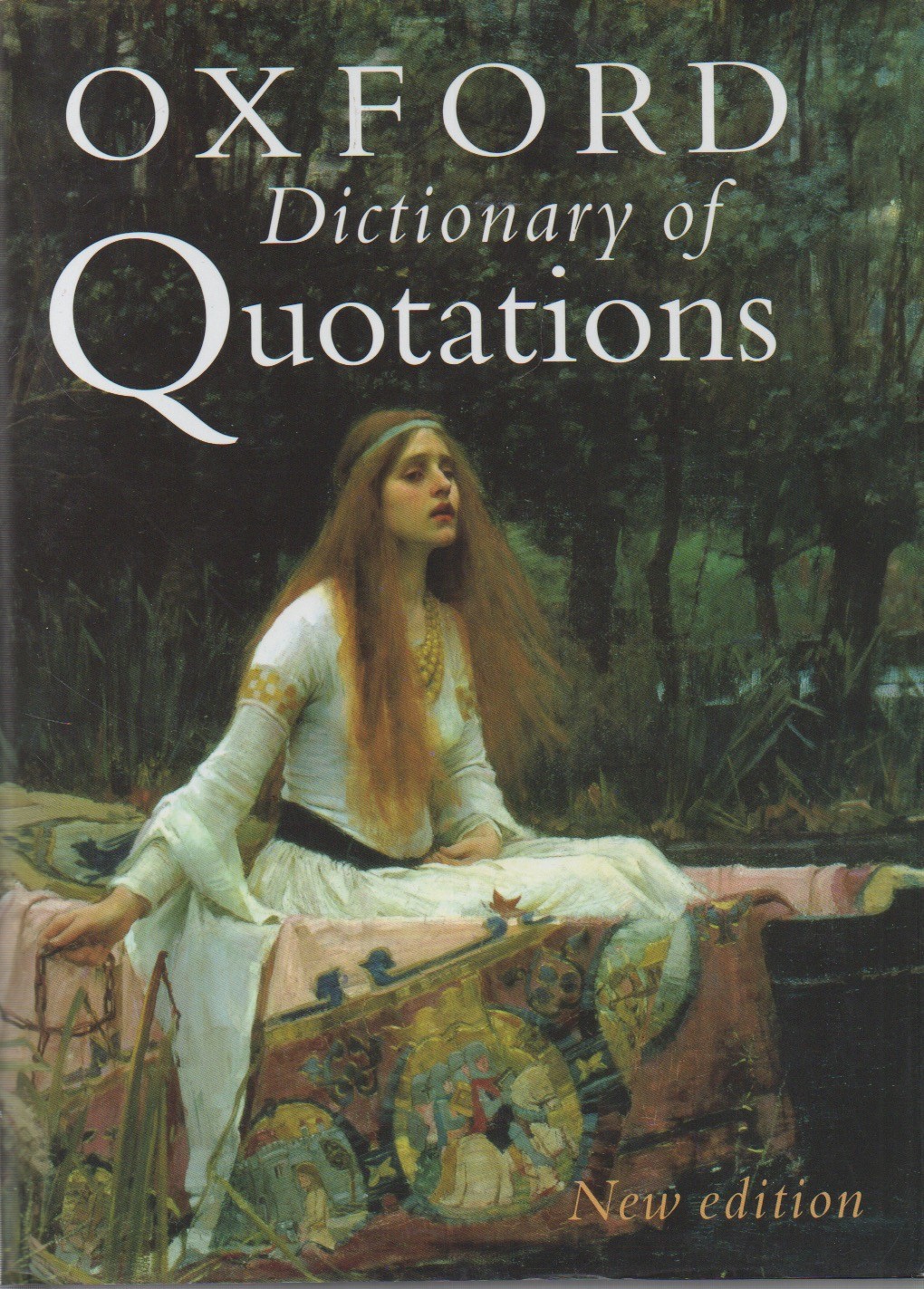 The Oxford Dictionary of Quotations