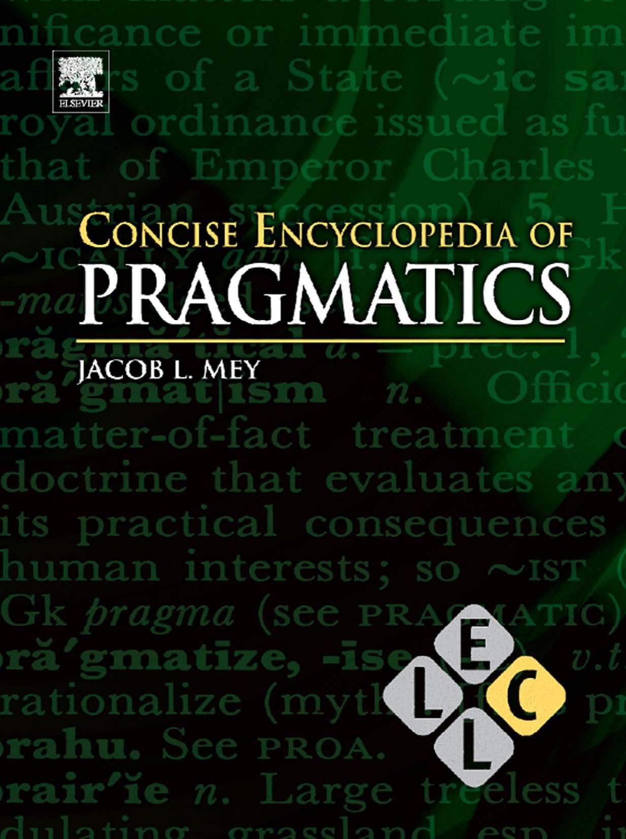 Concise Encyclopedia of Pragmatics