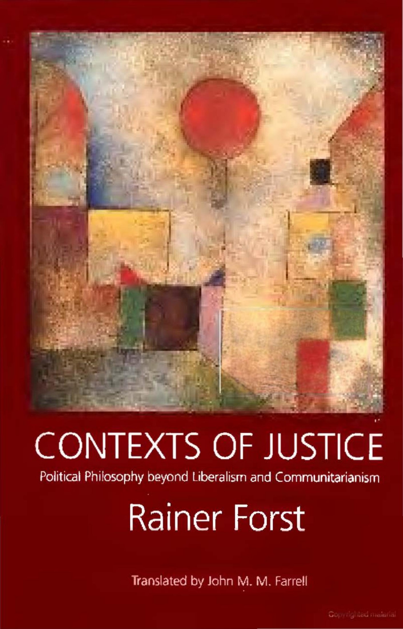 Contexts of Justice: Political Philosophy Beyond Liberalism and Communitarianism