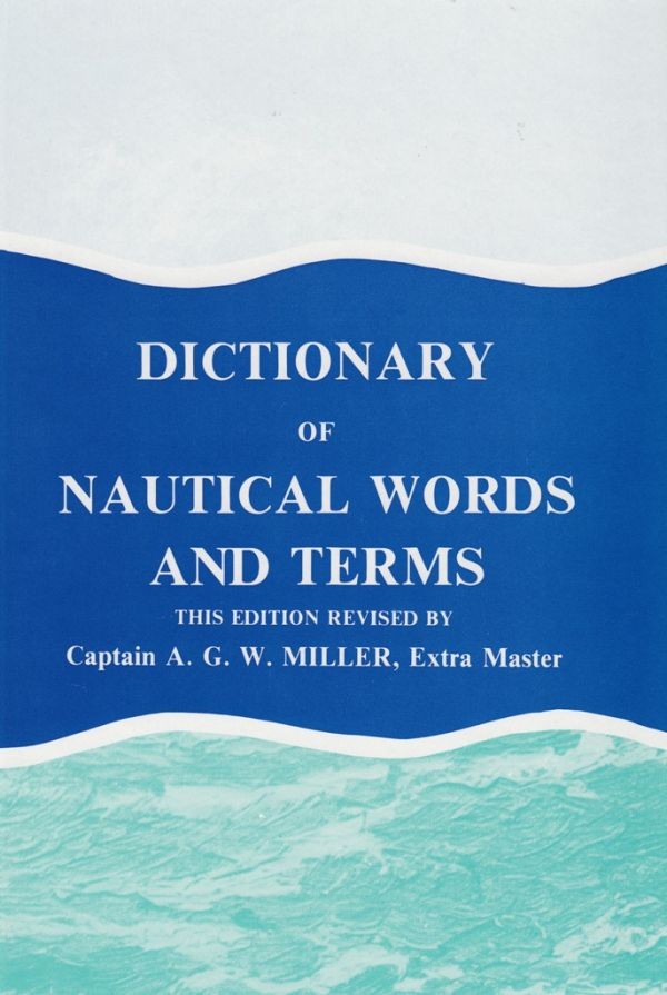 Dictionary of Nautical Words and Terms