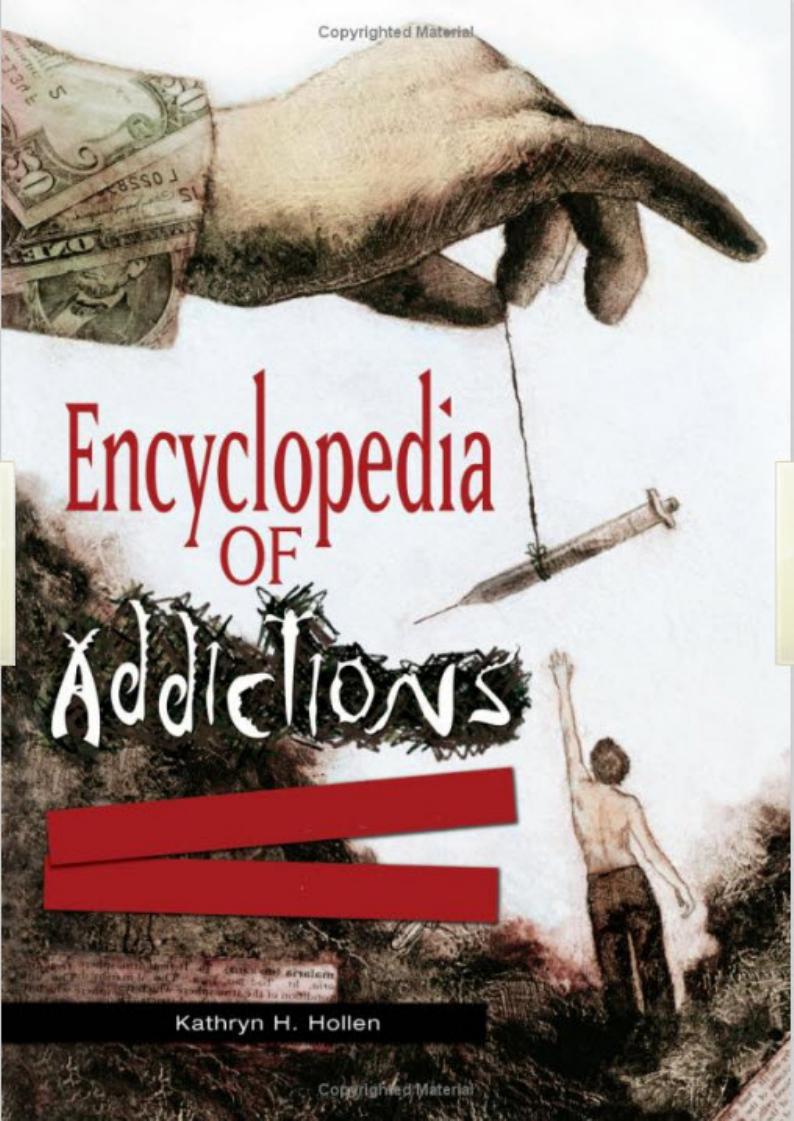 Encyclopedia of Addictions