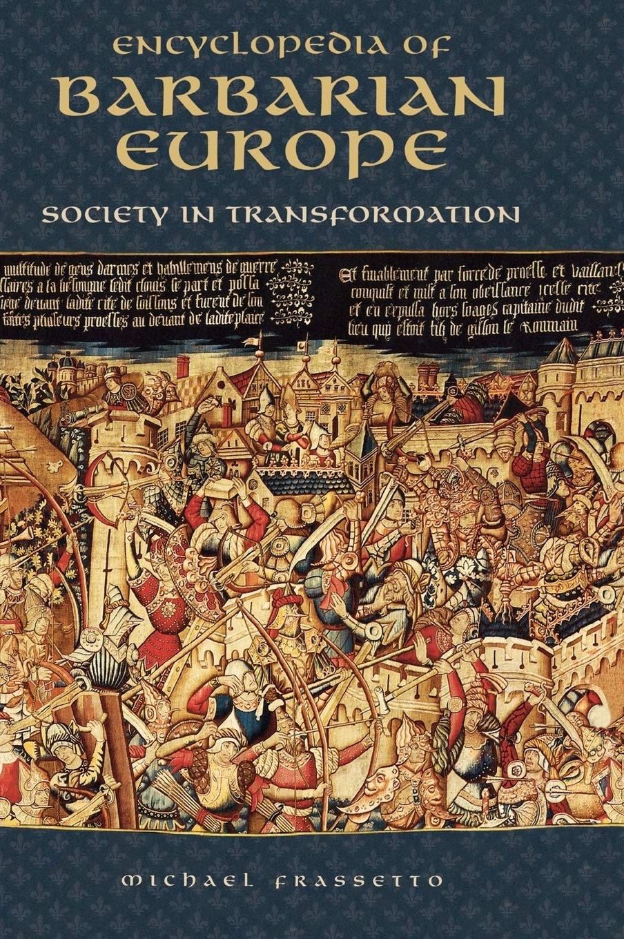 Encyclopedia of Barbarian Europe: Society in Transformation