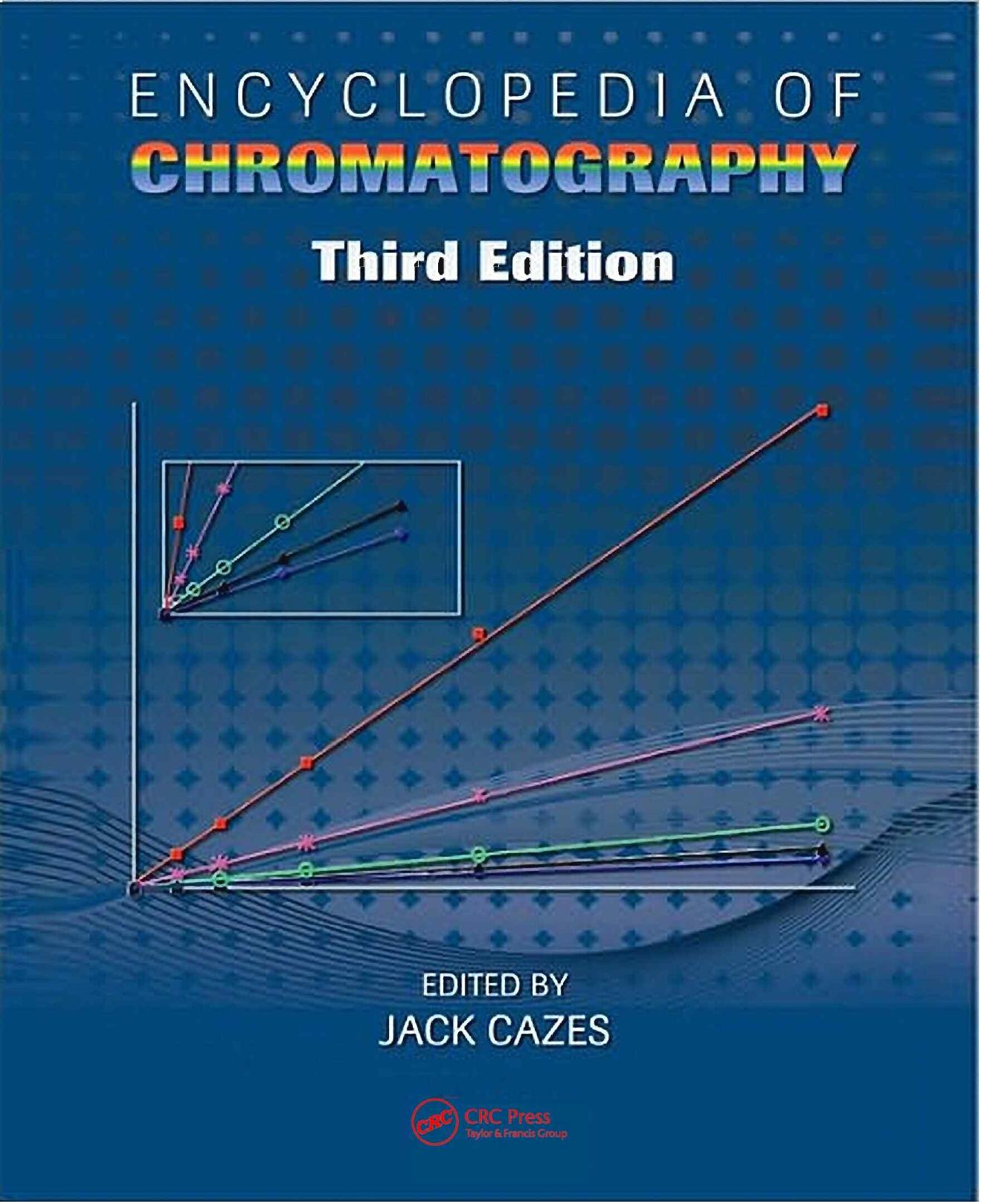 Encyclopedia of Chromatography, Third Edition