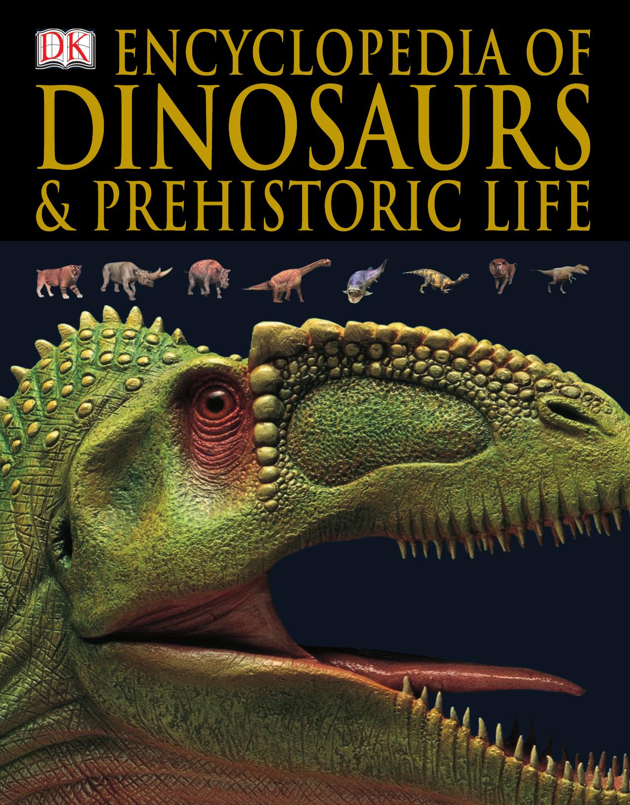 Encyclopedia of Dinosaurs & Prehistoric Life