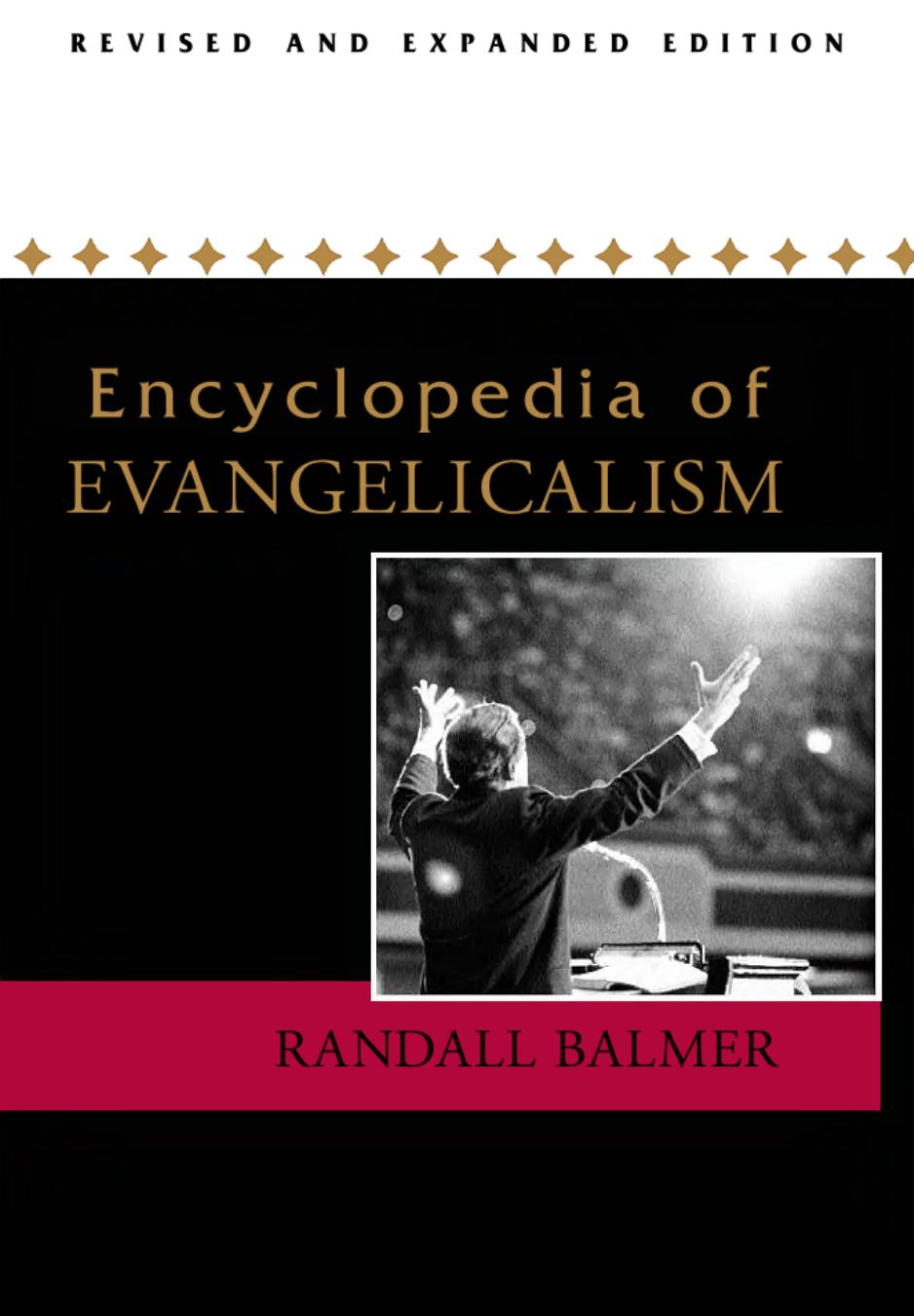 Encyclopedia of Evangelicalism