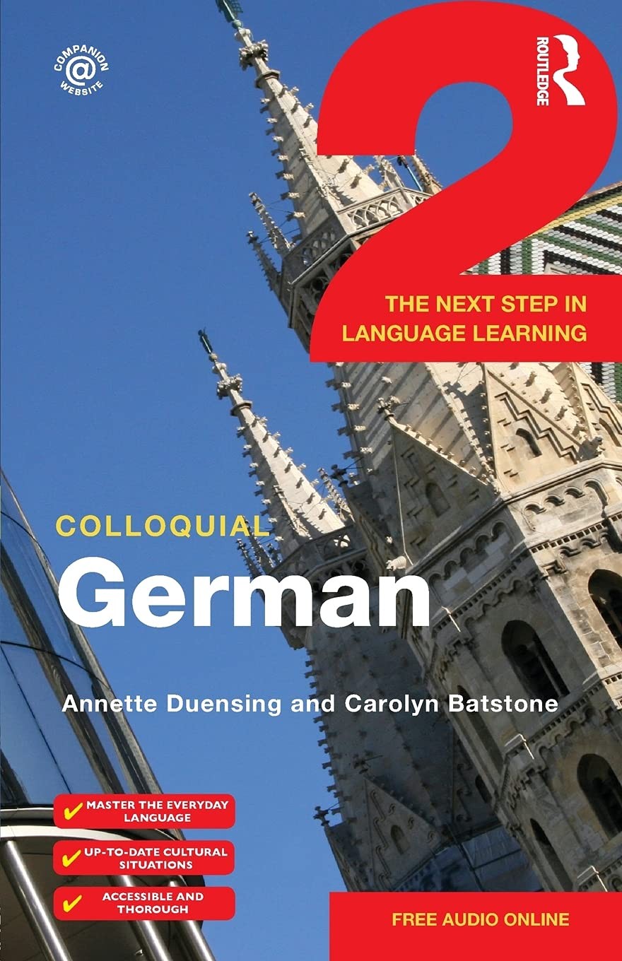 Colloquial German 2: The Next Step in Language Learning