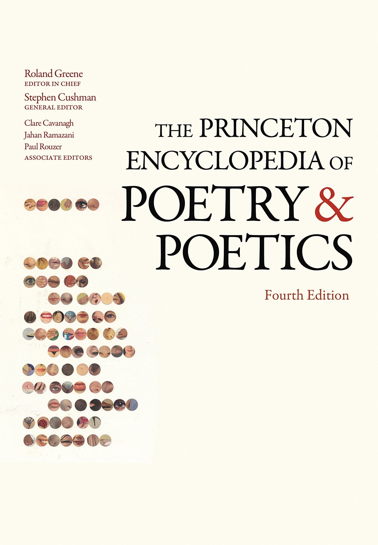 The Princeton Encyclopedia of Poetry and Poetics: Fourth Edition