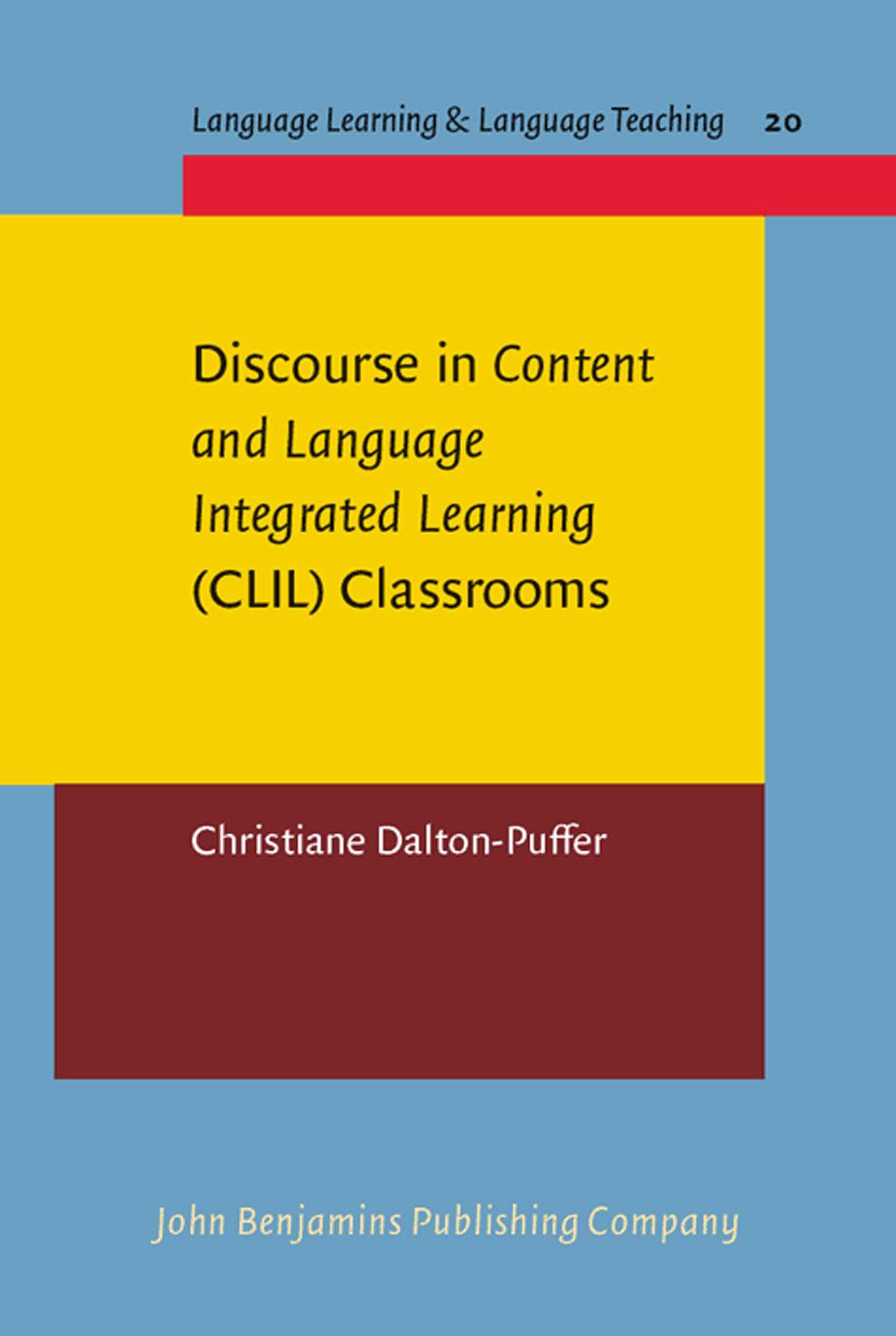 Discourse in Content and Language Integrated Learning (CLIL) Classrooms