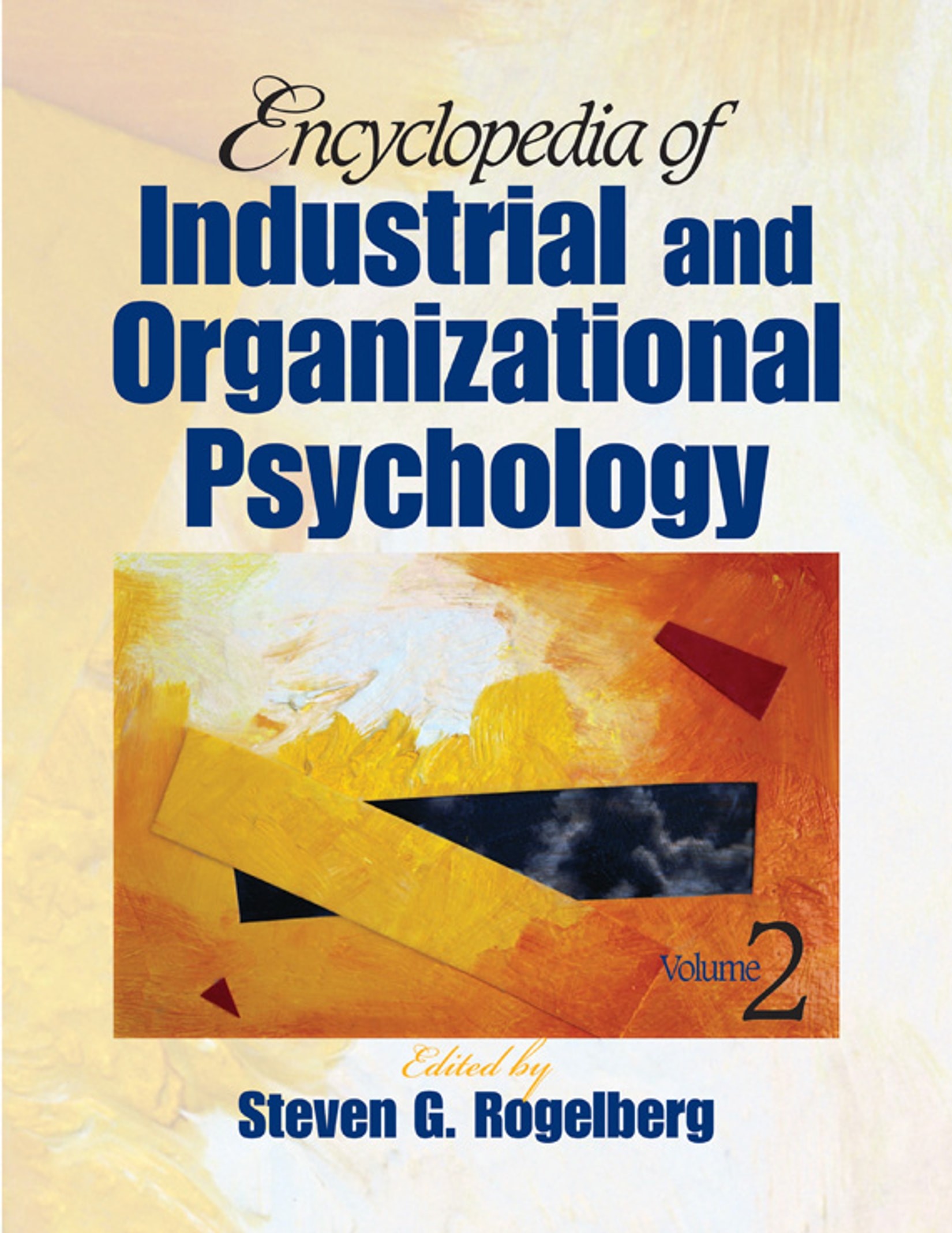 Encyclopedia of Industrial and Organizational Psychology