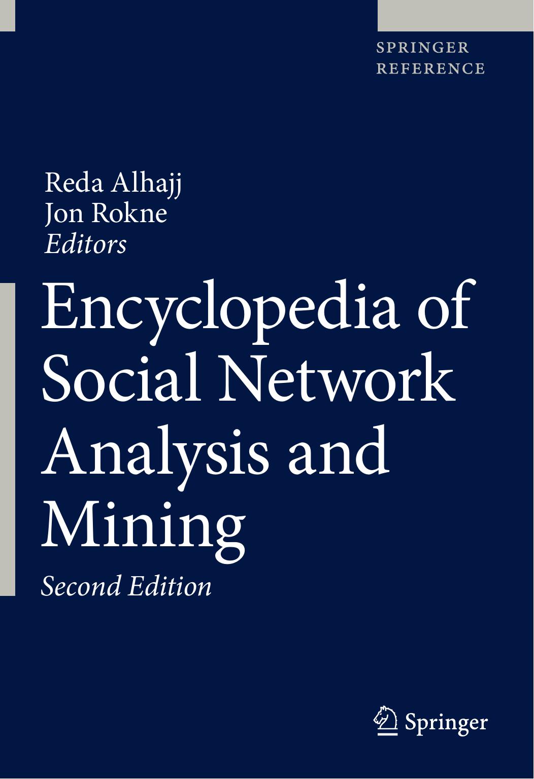 Encyclopedia of Social Network Analysis and Mining