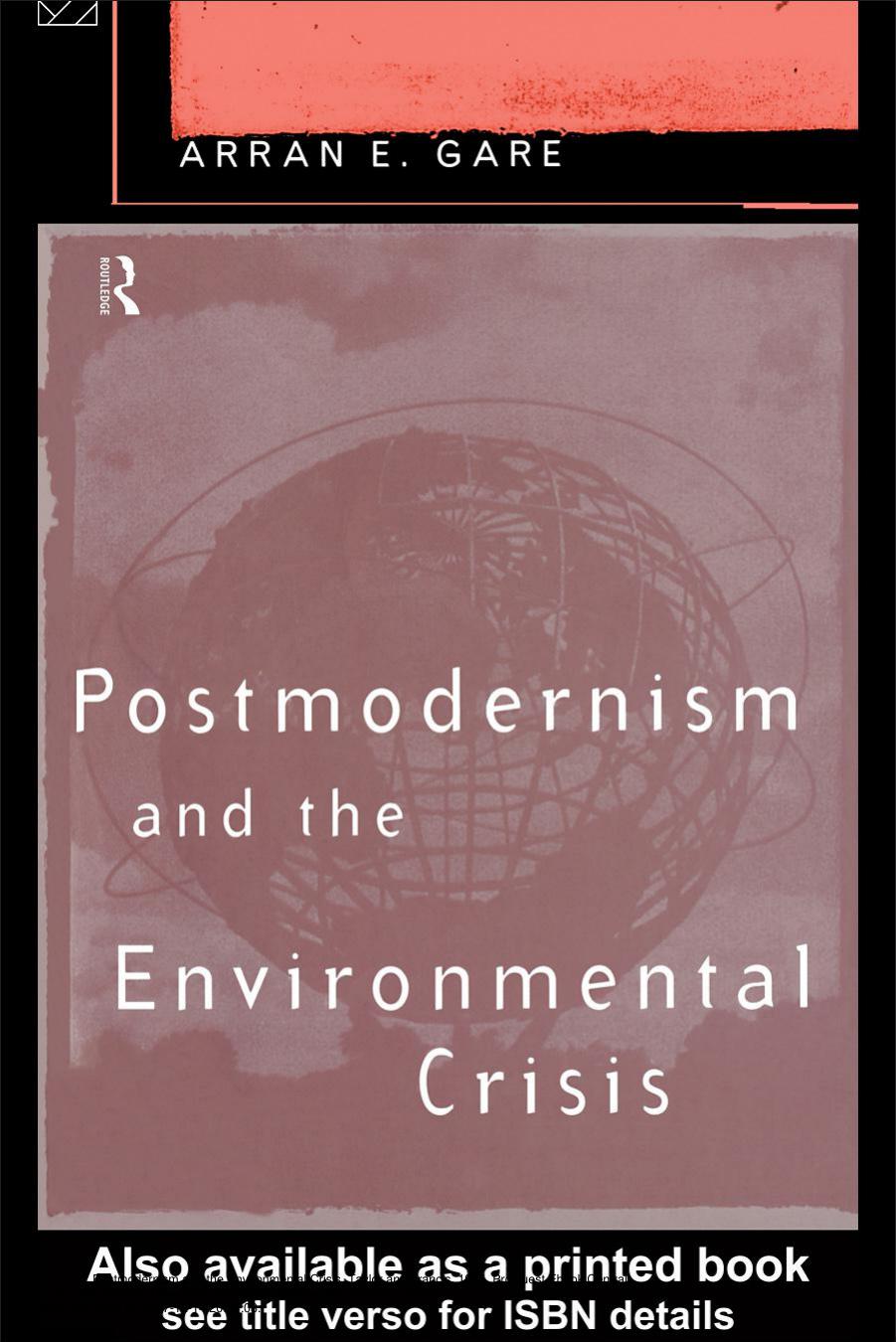 Postmodernism and the Environmental Crisis