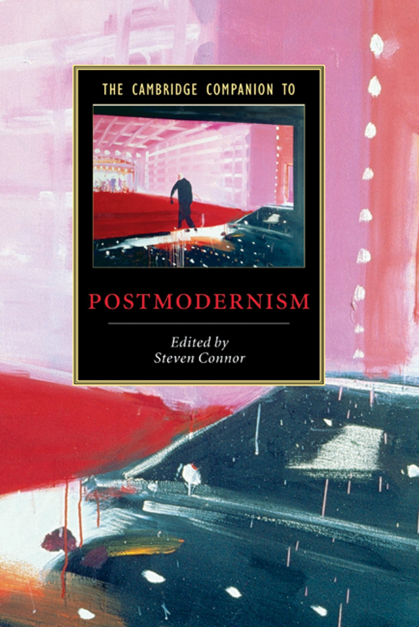 The Cambridge Companion to Postmodernism