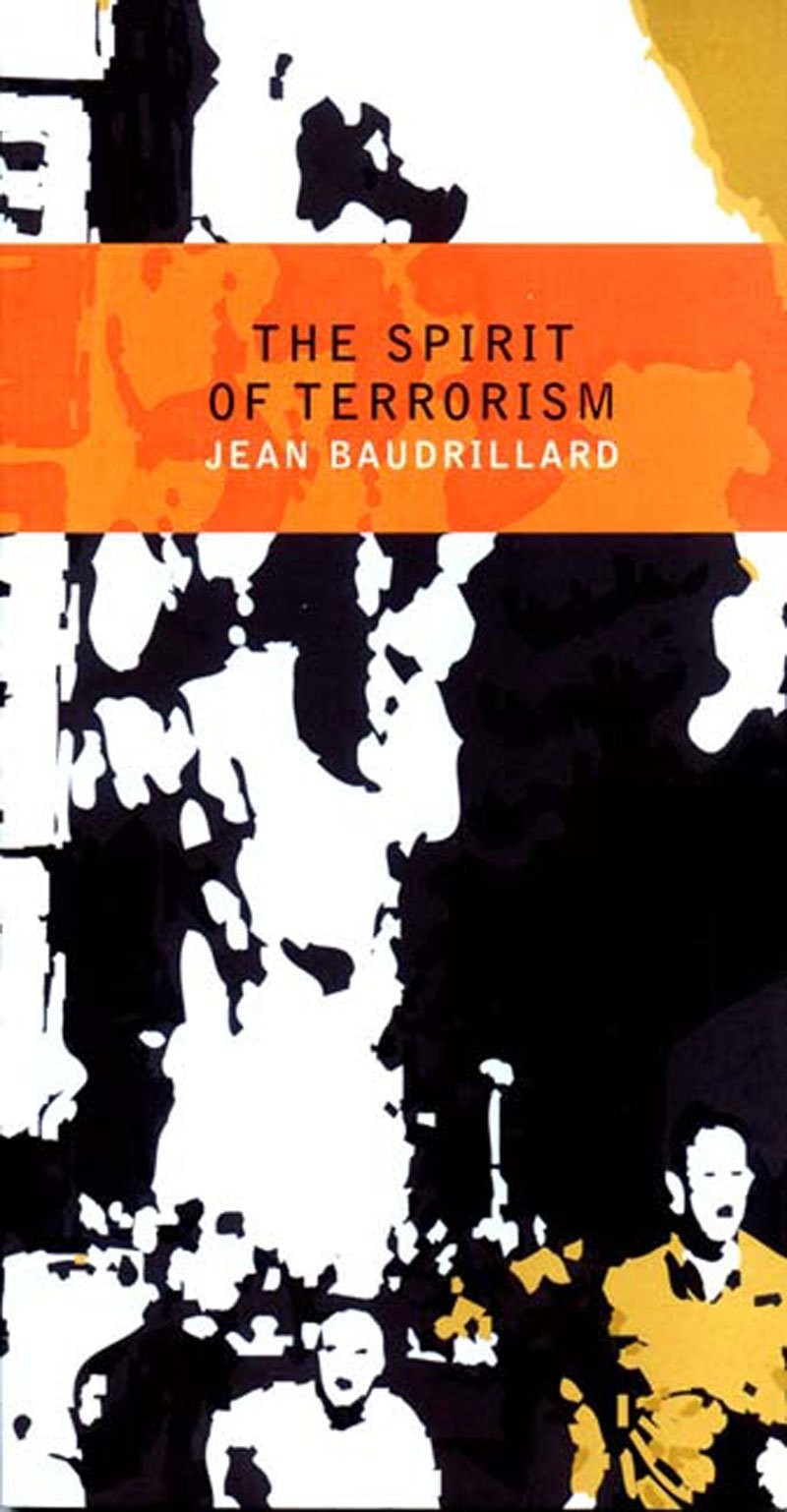 The Spirit of Terrorism and Other Essays