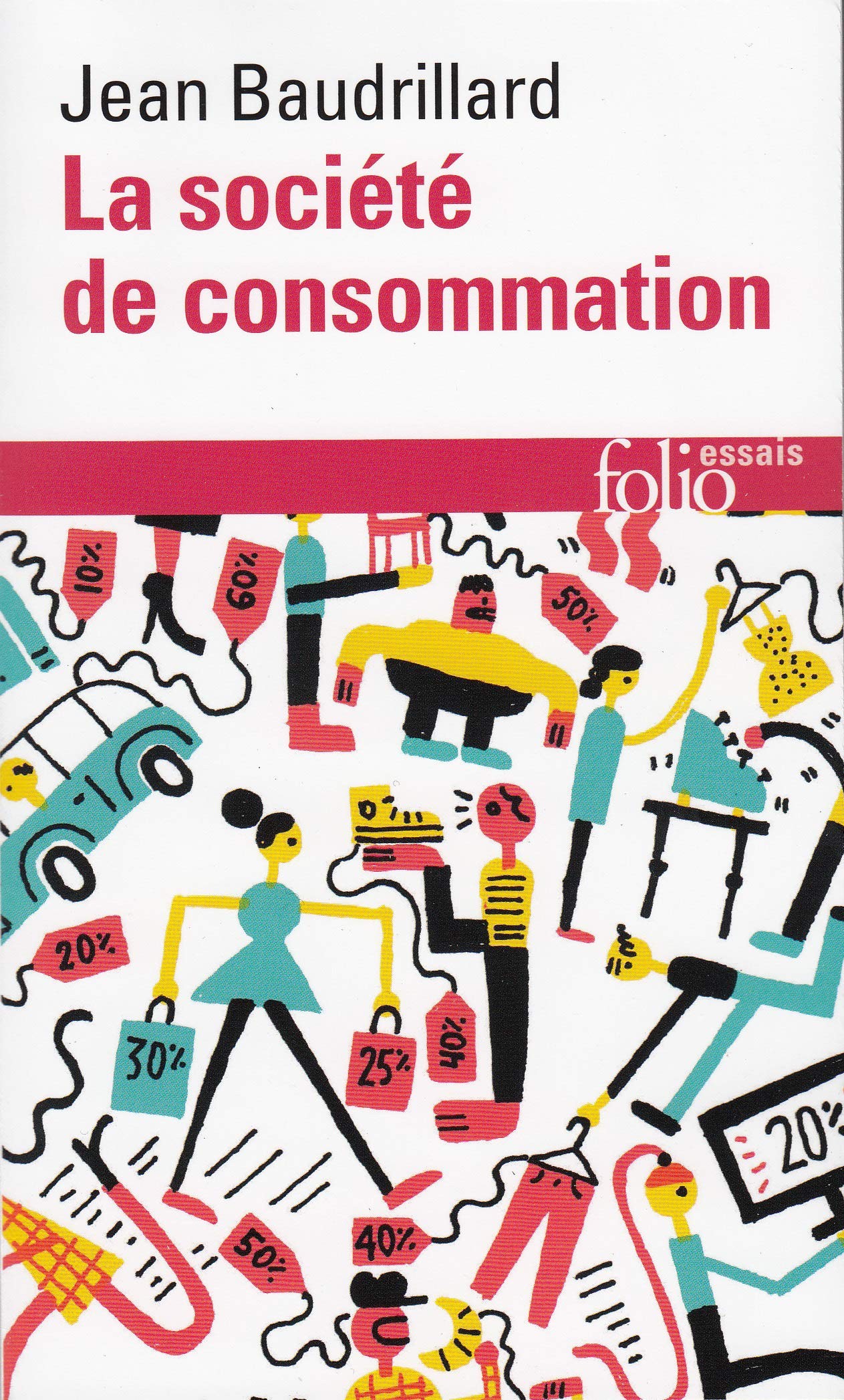 La société de consommation: ses mythes, ses structures ; préface de J.P. Mayer