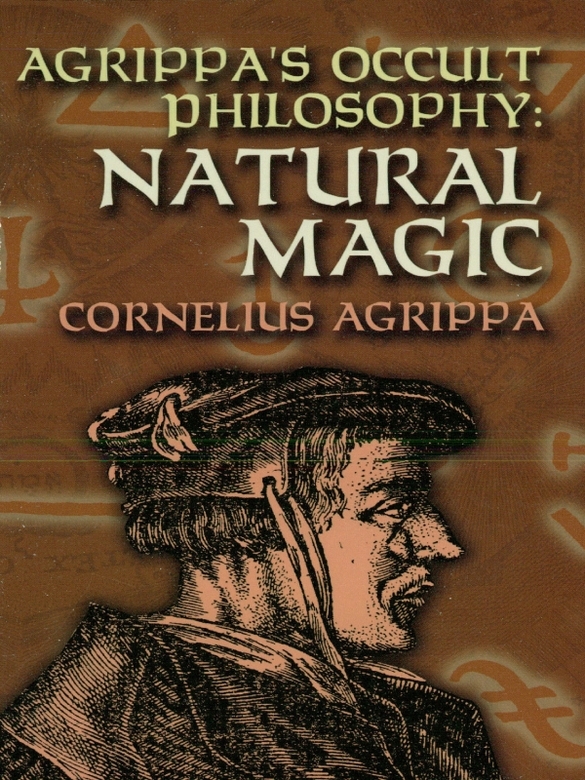 Agrippa's Occult Philosophy: Natural Magic