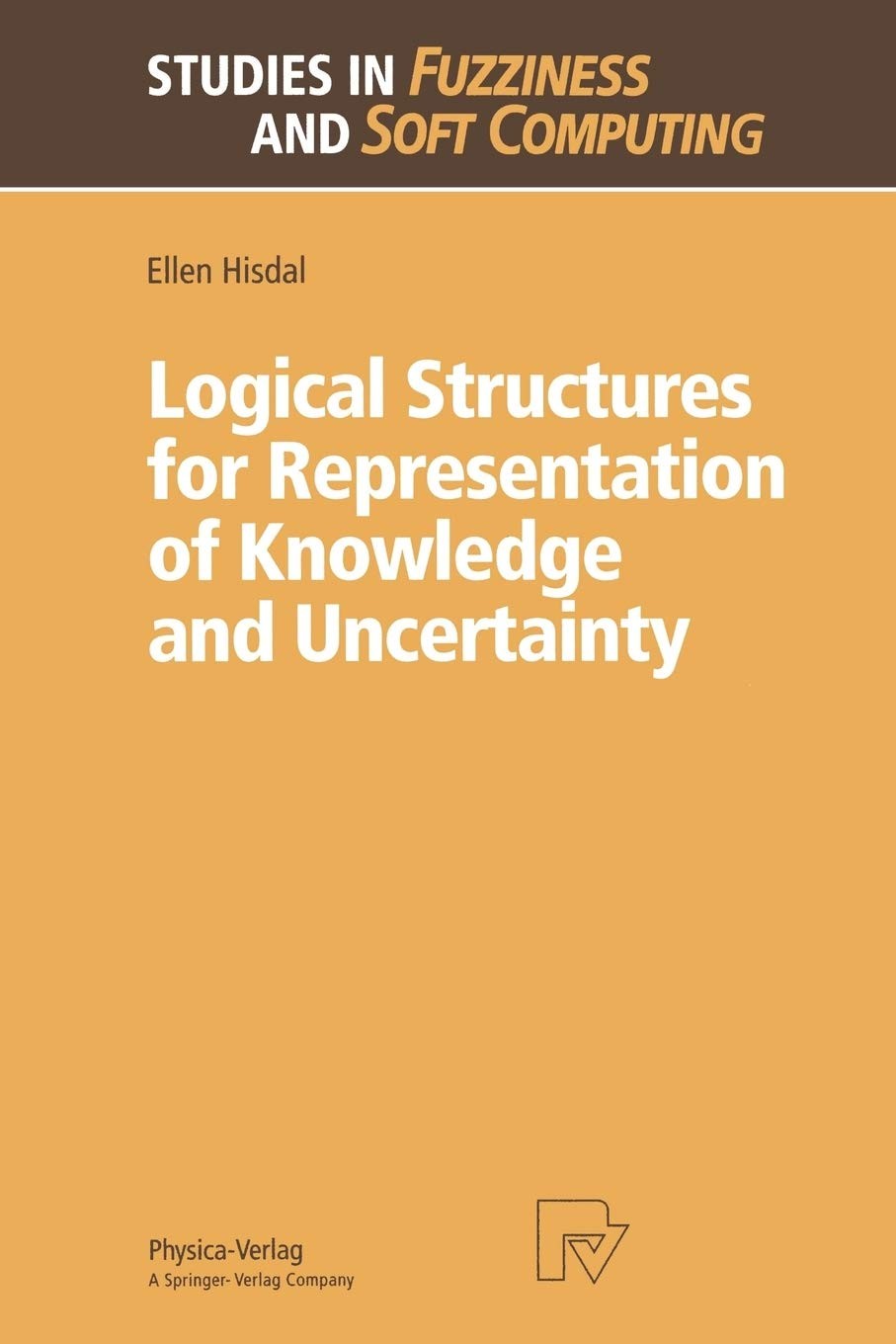 Logical Structures for Representation of Knowledge and Uncertainty