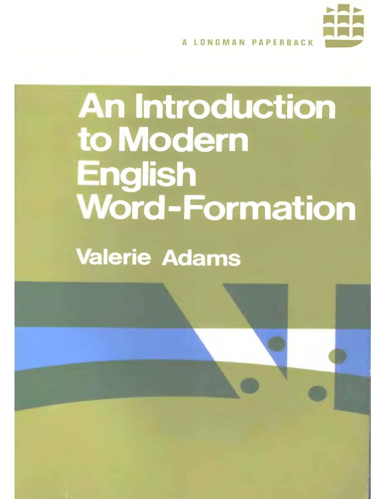 An Introduction to Modern English Word-Formation