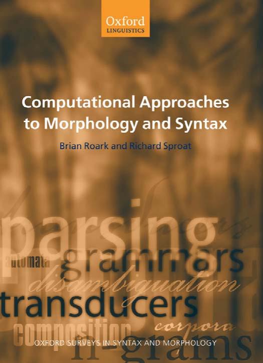 Computational Approaches to Morphology and Syntax