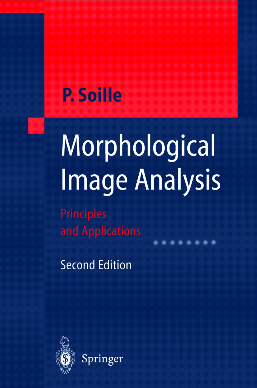 Morphological Image Analysis: Principles and Applications