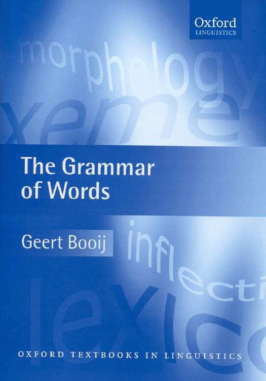 The Grammar of Words: An Introduction to Linguistic Morphology