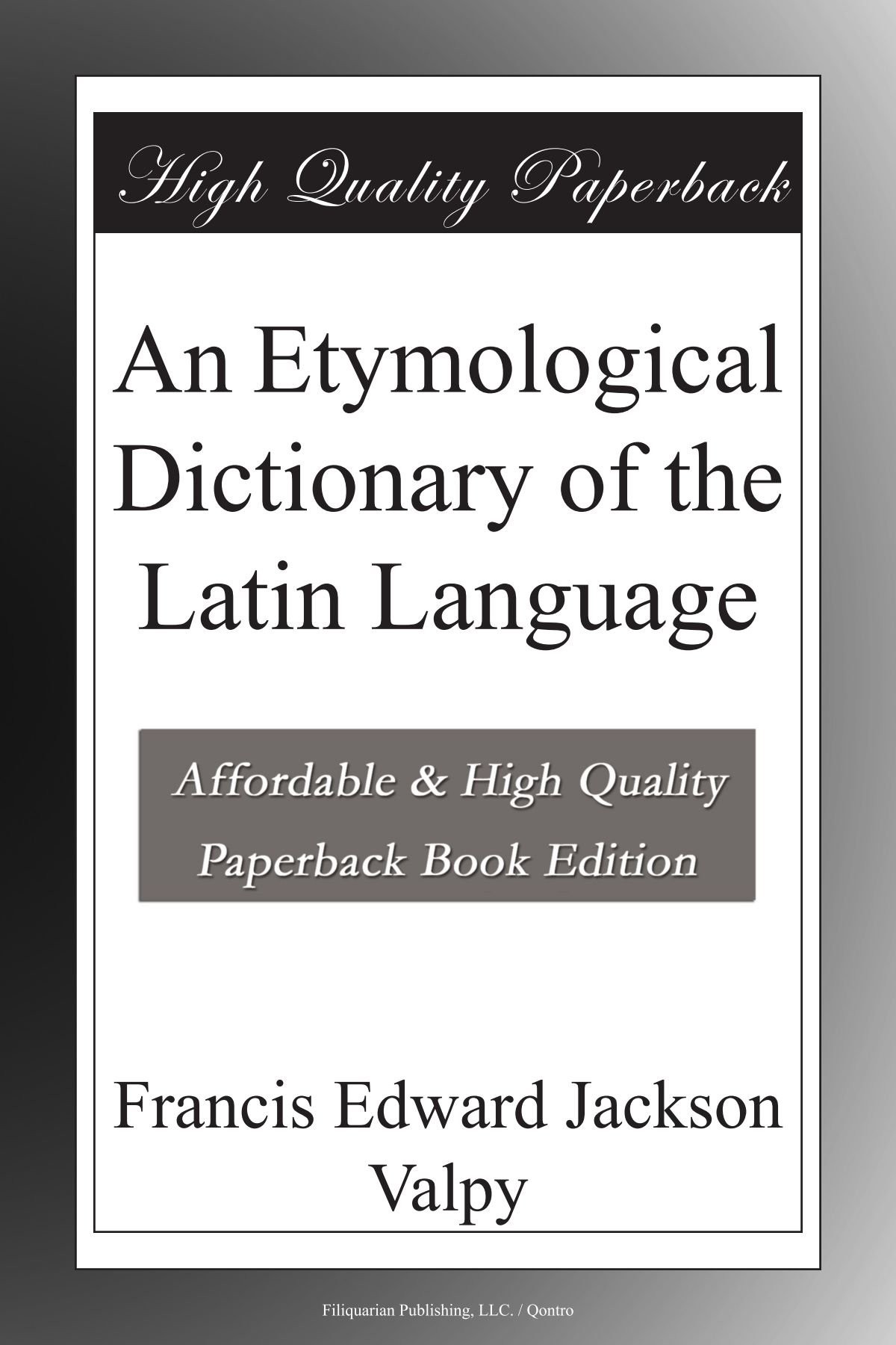 Etymological Dictionary of Latin and the Other Italic Languages