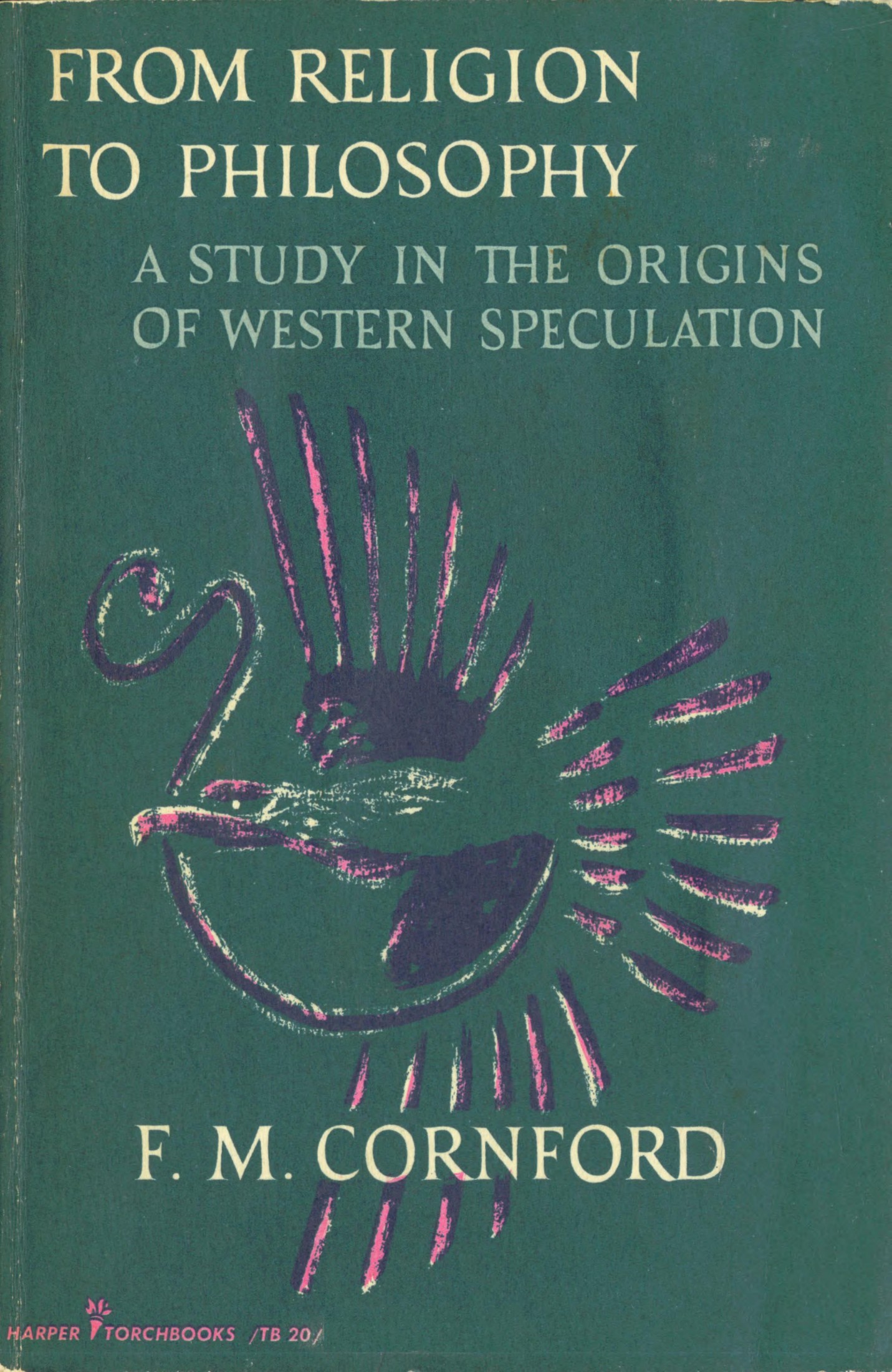 From Religion to Philosophy: A Study in the Origins of Western Speculation