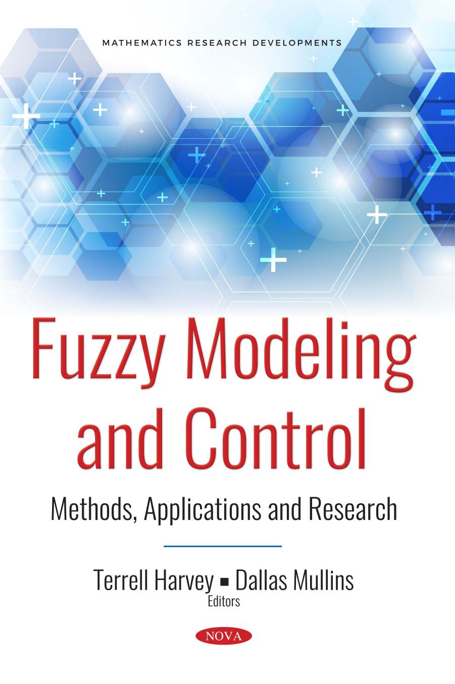 Fuzzy Modeling and Control: Theory and Applications