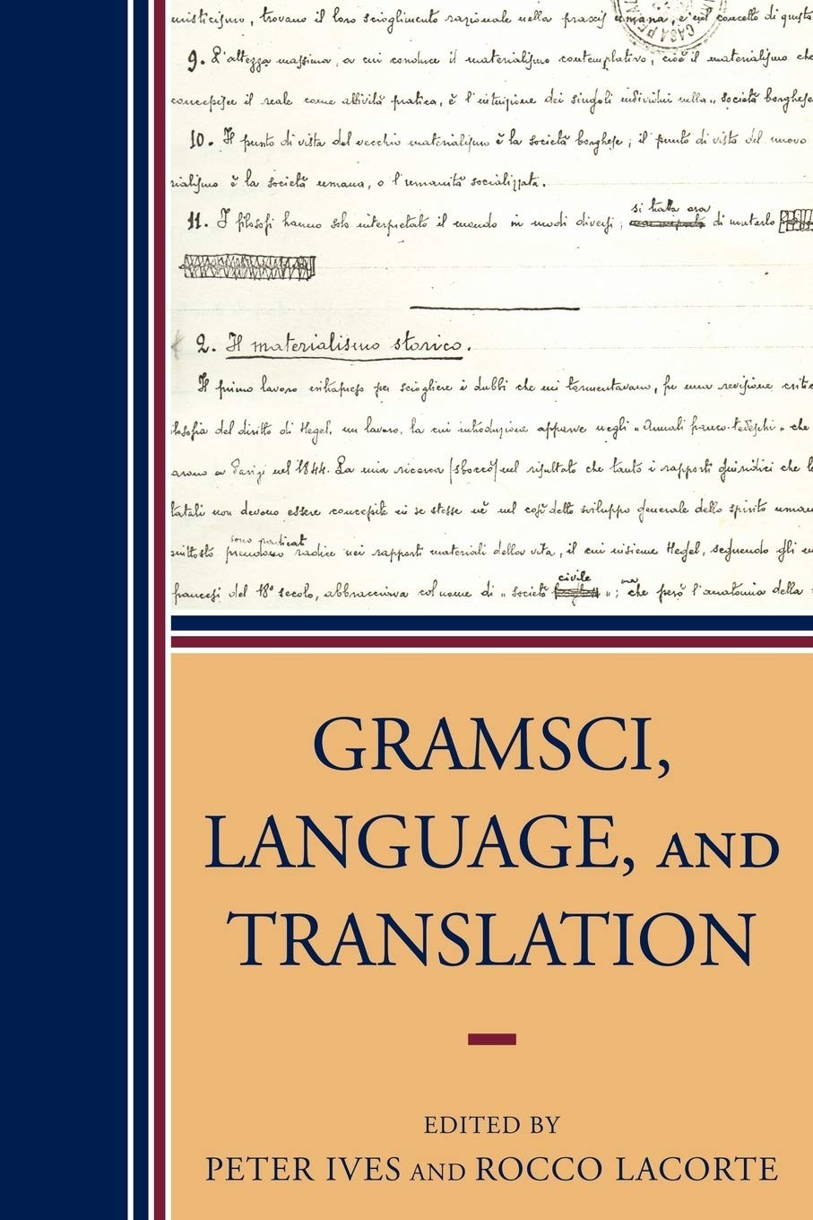 Gramsci's Politics of Language: Engaging the Bakhtin Circle and the Frankfurt School